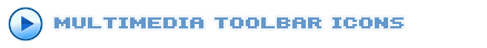 multimedia toolbar icons Multimedia Toolbar Icons